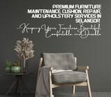 Premium Furniture Maintenance, Cushion, Repair, and Upholstery Services in Selangor — Keeping Your F